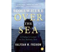 Halfdan W Freihow Somewhere Over the Sea (Tascabile)