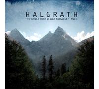 Halgrath The Whole Path of War and Acceptance (CD) Album