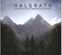 Halgrath - The Whole Path of War of and Acceptance