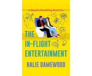 Halie Damewood The In-Flight Entertainment (Tascabile)