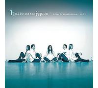 Halie & The Moon Blue Transmissions: Vol. 1