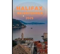 HALIFAX REISEFÜHRER 2025