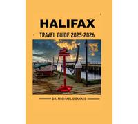 HALIFAX TRAVEL GUIDE 2025-2026