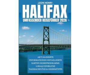 HALIFAX UMFASSENDER REISEFÜHRER 2026