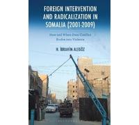 Halil Ibrahim A Foreign Intervention and Radicalization in So (Copertina rigida)