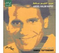 Halim Hafez Abdel - Hawel Teftekerny