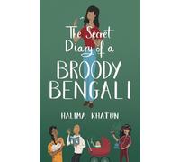 Halima Khatun The Secret Diary of a Broody Bengali (Tascabile) Diverse Romcom