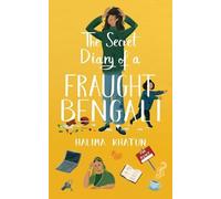 Halima Khatun The Secret Diary of a Fraught Bengali (Tascabile) Diverse Romcom