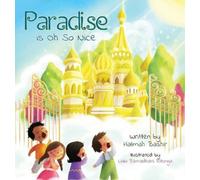 Halimah Bashir Paradise is Oh So Nice (Copertina rigida)