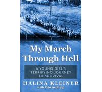 Halina Kleiner My March Through Hell (Copertina rigida)