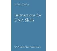 Halina Zanko Instructions for CNA Skills (Tascabile)