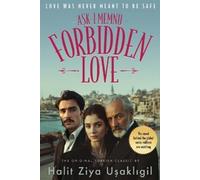 Halit Ziya Uşaklıgil Forbidden Love (Aşk-ı Memnu) (Tascabile) Turkish Classics