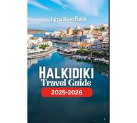 Halkidiki Travel Guide: Secret Beaches, Mountain Villages, and Real Greek Charm Await