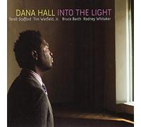 Hall, Dana - Into The Light