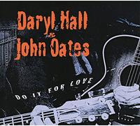 Daryl Hall & John Oates - Do It For Love
