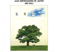Hall, Jim - Jazz Impressions Of Japan