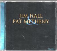 Hall,Jim & Metheny,Pat - Jim Hall & Pat Metheney