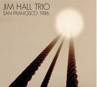 Hall Jim Trio - San Francisco 1986