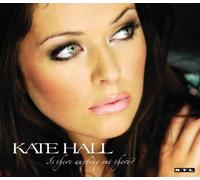 Hall,Kate - Is There Anybody Out There?