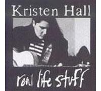 Hall, Kristen - Real Life Stuff