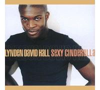 Hall,Lynden David - Sexy Cinderella [Single-CD]
