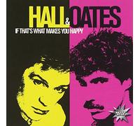 Hall & Oates - If That's What Makes