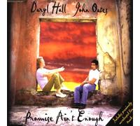 Hall & Oates - Promise Ain'T Enough