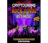 Hall of Fame Cryptograms Rock 'n' Roll Series 80's Music: Cryptogram puzzles with quotes from your favorite song lyrics of the 1980's