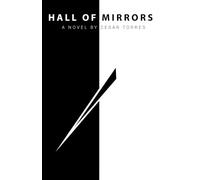 Hall of Mirrors: The Coil, Volume 3