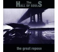 Hall of Souls,the - The Great Repose