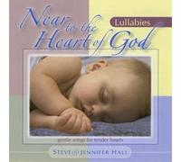 Hall, Steve & Jennifer - Near To The Heart Of God