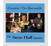 Hall, Steve Quintet - Cruisin' On Burnside