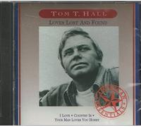 Hall,Tom T. - Loves Lost and Found