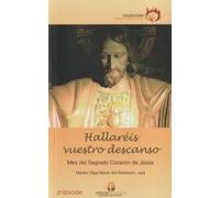 Hallaréis vuestro descanso: Mes del Sagrado Corazón de Jesús: 9