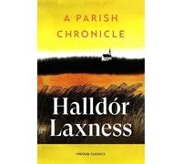 Halldór Laxness A Parish Chronicle (Tascabile) Brief Encounters