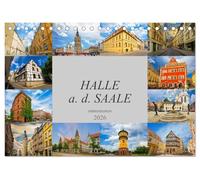 Halle a. d. Saale Impressionen (Tischkalender 2026 DIN A5 quer), CALVENDO Monatskalender: Zu Besuch in der über 1000 Jahre alten stadt Halle a.d. Saale