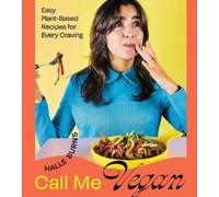Halle Burns Call Me Vegan (Copertina rigida)