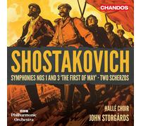 BBC Philharmonic Orchestra; Halle Choir; John Storgards - Dmitri Shostakovich: Symphonies Nos. 1 and 3 'The First of May'; Two Scherzos