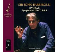 Halle Orchestra Sir John Barbirolli - Dvorak: Symphonies Nos. 7 8 & 9