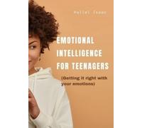 Hallel Isaac Emotional intelligence for teenagers (Tascabile)