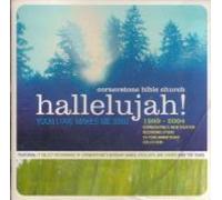Hallelujah! Your Love Makes Me Sing: 1989-2004, Cornerstone's 15 Year Anniversary Celebration