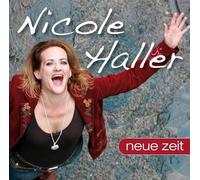 HALLER, NICOLE - NEUE ZEIT