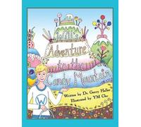 Haller Will's Adventure to the Candy Mountain (Copertina rigida)
