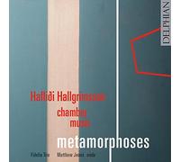 Haflidi Hallgrimsson Metamorphoses (Dullea, Michael, Morgan) (CD) Album