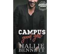 Hallie Bennett Campus Good Girl (Tascabile) Curvy College Reunion
