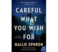 Hallie Ephron Careful What You Wish For (Tascabile)