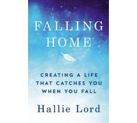 Hallie Lord Falling Home (Tascabile)