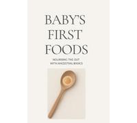 Hallie Mae Baby's First Foods (Tascabile)