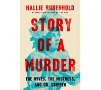 Hallie Rubenhold Story of a Murder (Copertina rigida)
