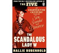 Hallie Rubenhold The Scandalous Lady W (Tascabile)